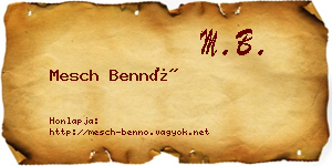Mesch Bennó névjegykártya